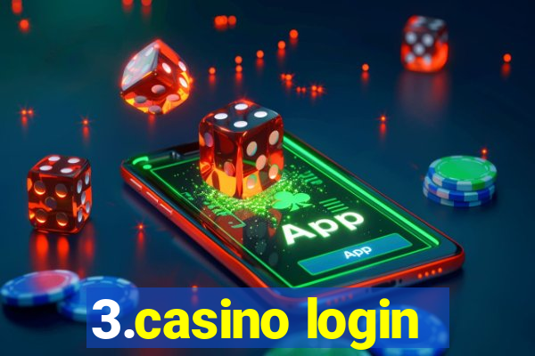 3.casino login