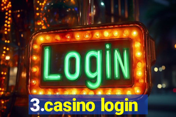 3.casino login