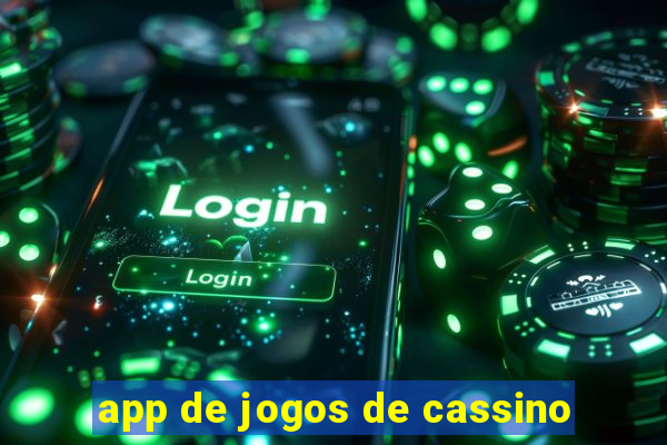 app de jogos de cassino