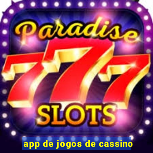 app de jogos de cassino