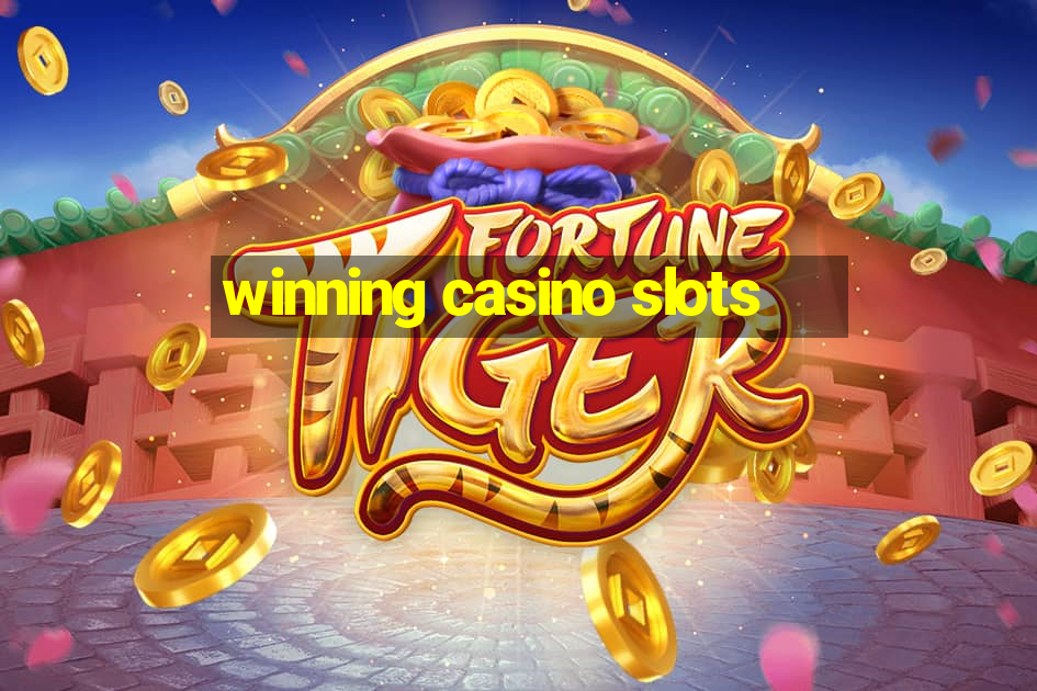 winning casino slots