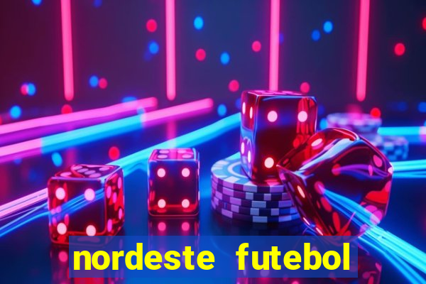 nordeste futebol net vip