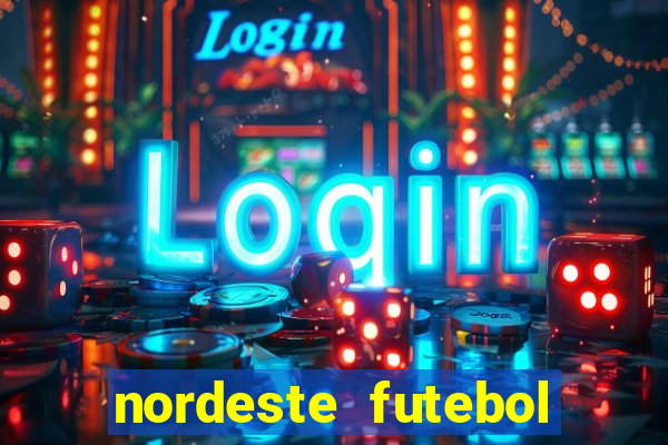 nordeste futebol net vip