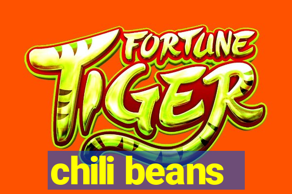 chili beans