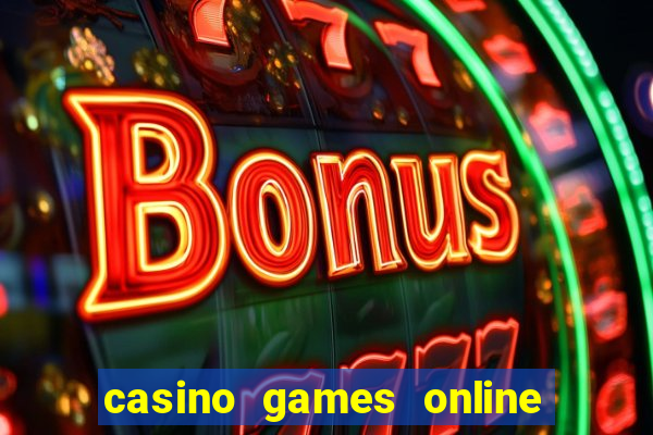 casino games online free play slot