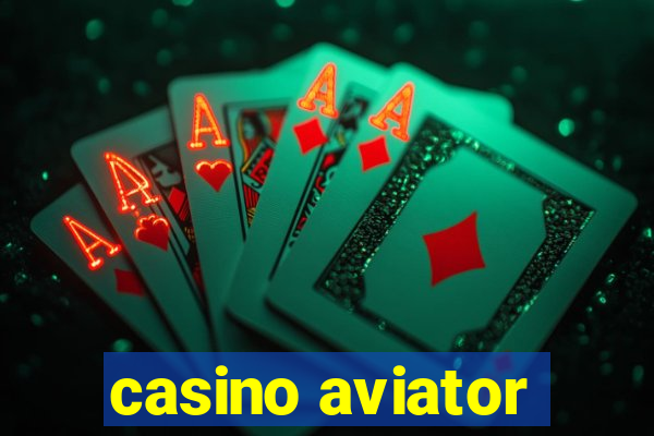 casino aviator