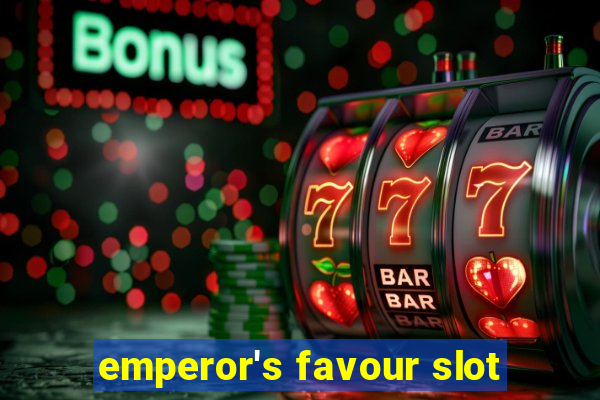 emperor's favour slot