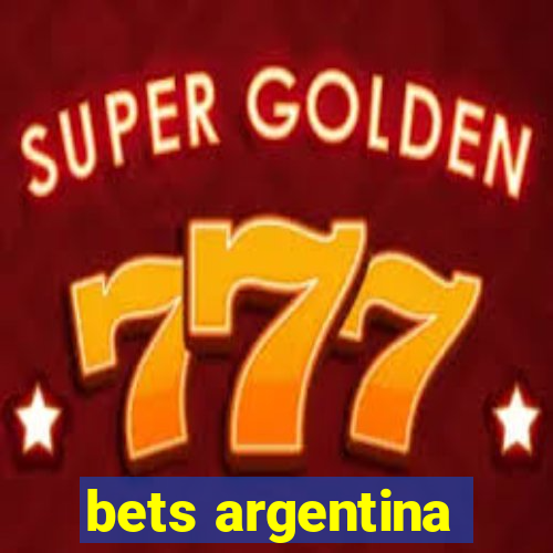 bets argentina