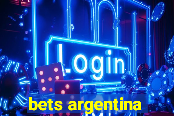 bets argentina