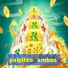 palpites ambas marcam hoje