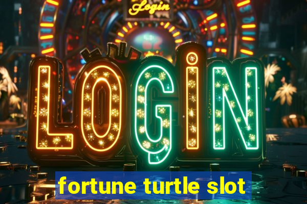 fortune turtle slot