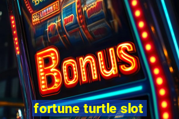 fortune turtle slot