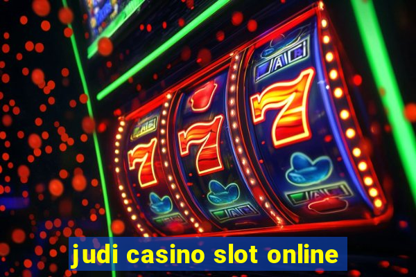 judi casino slot online