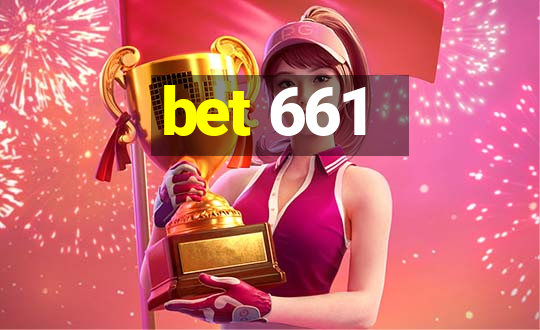 bet 661