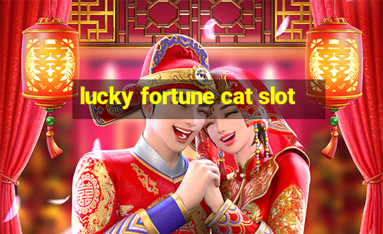 lucky fortune cat slot