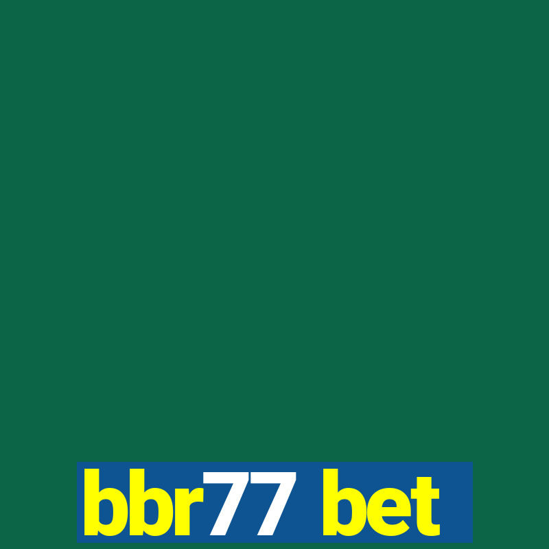 bbr77 bet