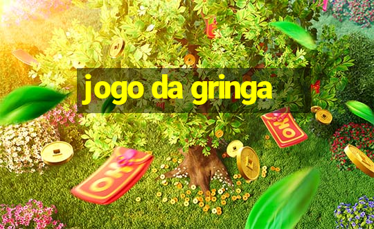 jogo da gringa