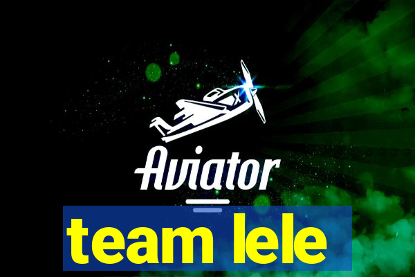 team lele