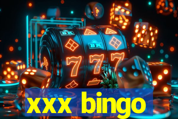 xxx bingo