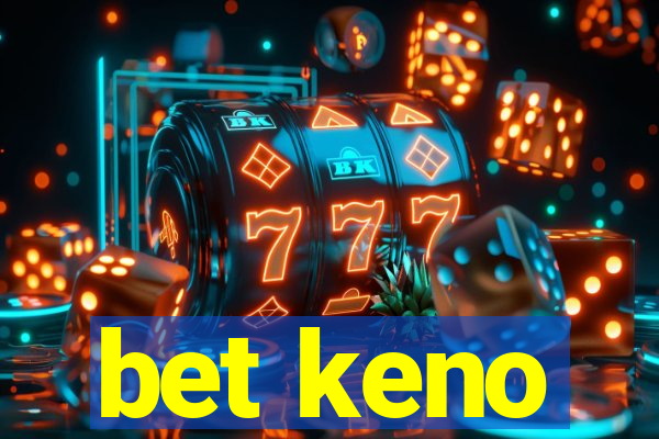 bet keno