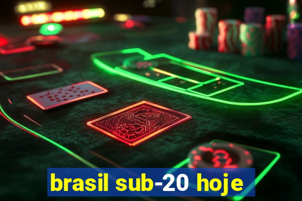 brasil sub-20 hoje