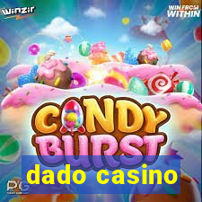 dado casino