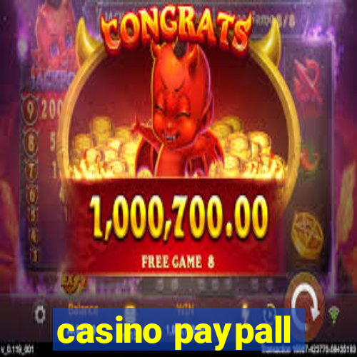 casino paypall