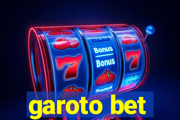 garoto bet