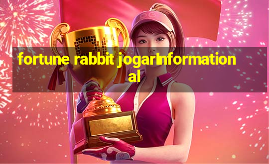 fortune rabbit jogarInformational