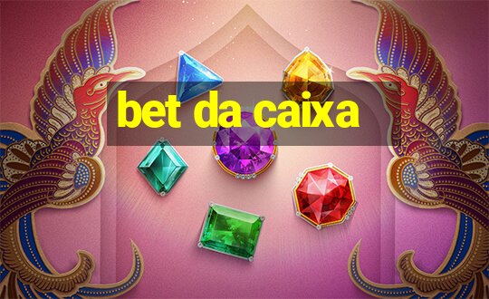 bet da caixa