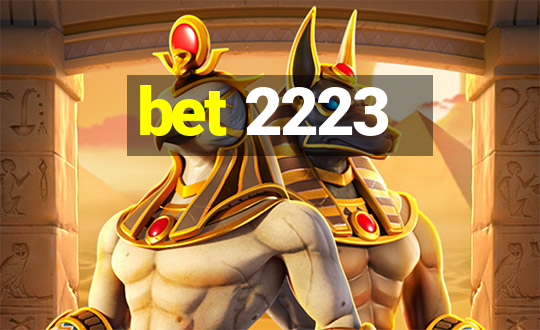 bet 2223