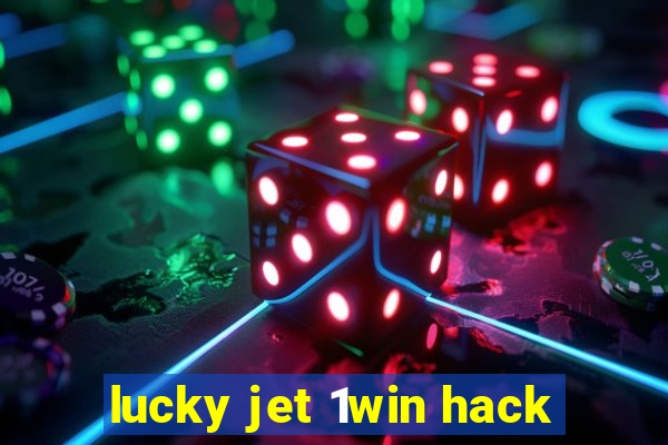 lucky jet 1win hack