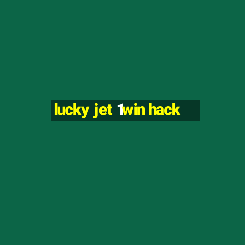 lucky jet 1win hack