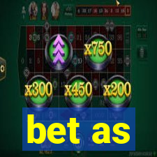 bet as