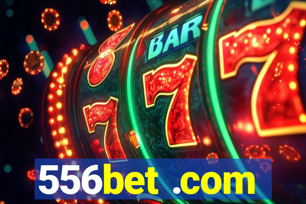 556bet .com