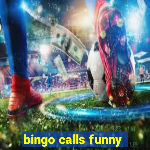 bingo calls funny