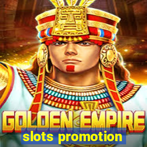 slots promotion