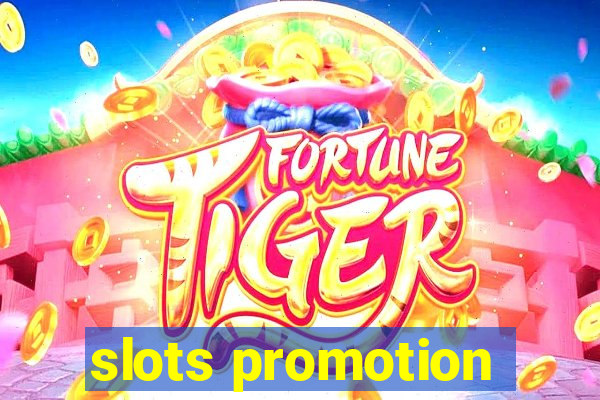 slots promotion