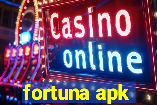 fortuna apk