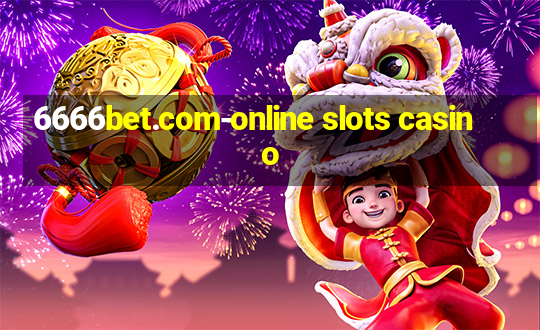 6666bet.com-online slots casino