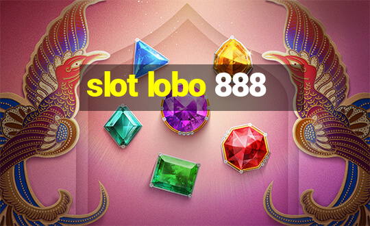 slot lobo 888