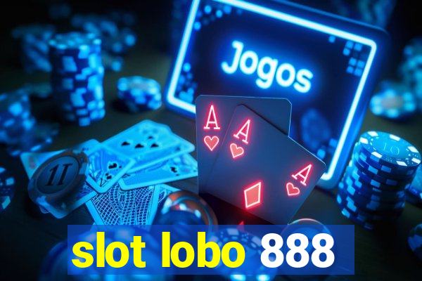 slot lobo 888