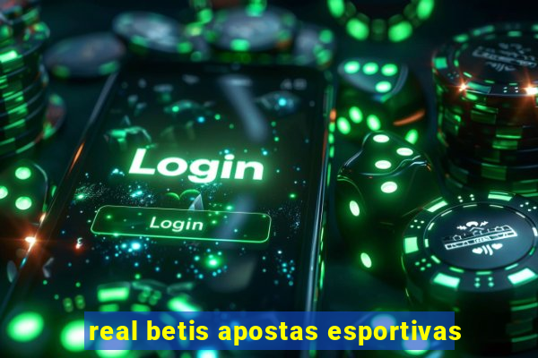 real betis apostas esportivas