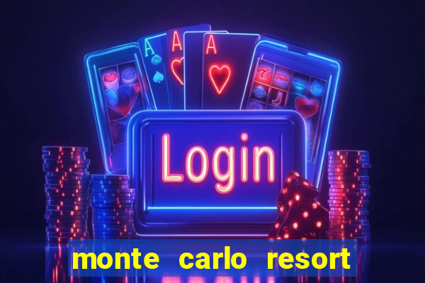 monte carlo resort casino hotel las vegas