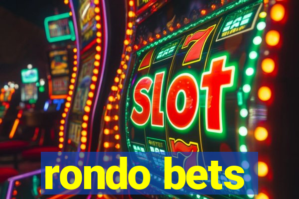 rondo bets