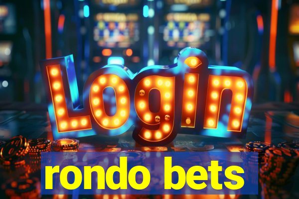 rondo bets