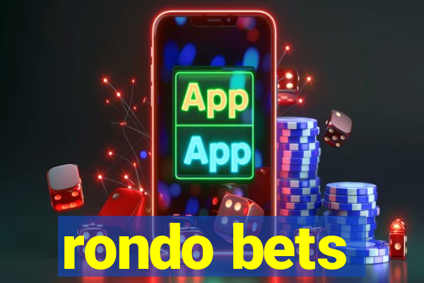 rondo bets