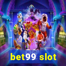 bet99 slot