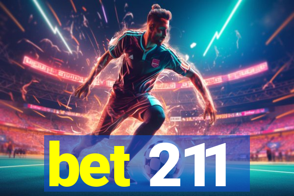 bet 211