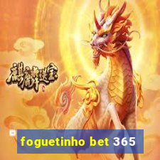 foguetinho bet 365